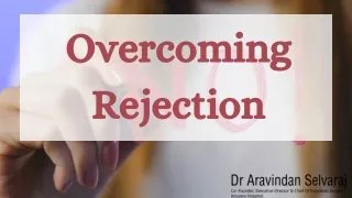 Overcoming Rejection