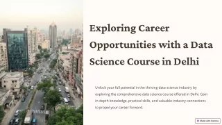 Exploring Career Opportunities with a Data Science Course in Delhi