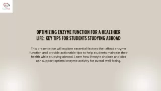 Boosting Enzyme Health Essential Tips for Students Studying Abroad