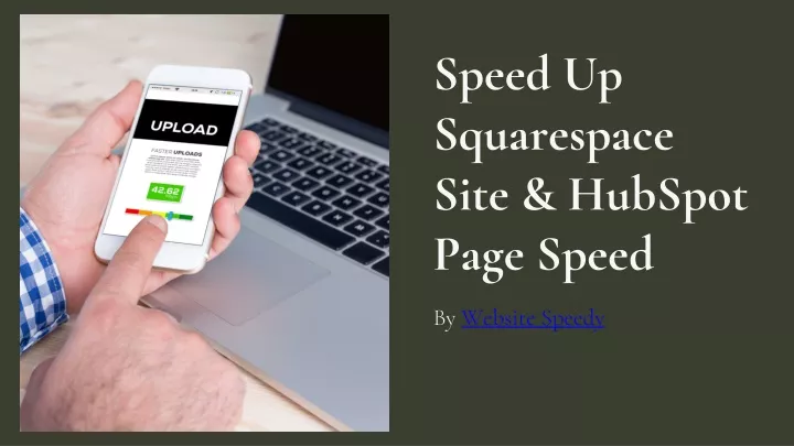 speed up squarespace site hubspot page speed