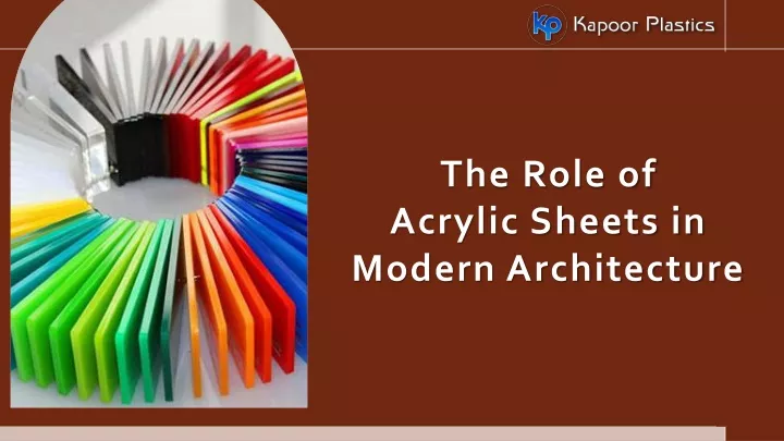 the role of acrylic sheets in modern architecture