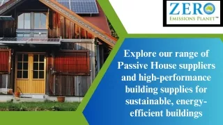 Explore our range of Passive House suppliers and high-performance building supplies for sustainable buildings