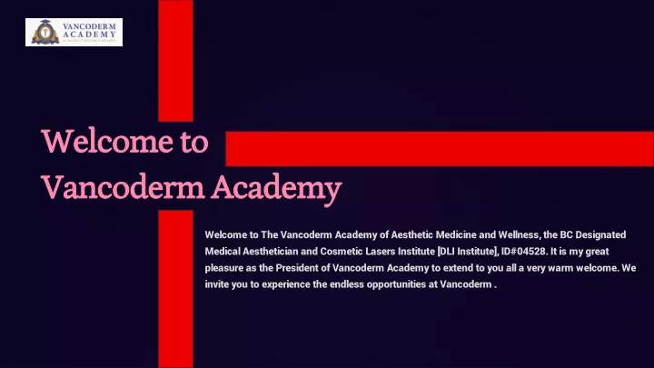 welcome to vancoderm academy