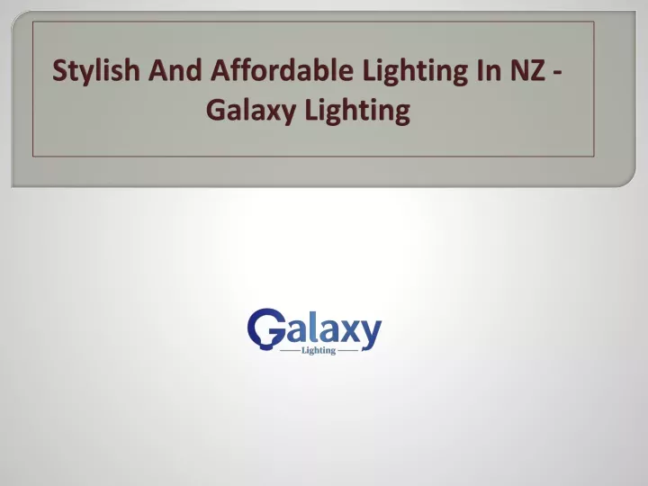 stylish and affordable lighting in nz galaxy lighting