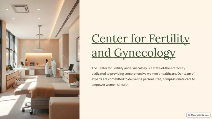 center for fertility and gynecology