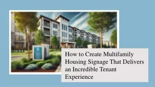 Multifamily Housing Signage That Delivers an Incredible Tenant Experience