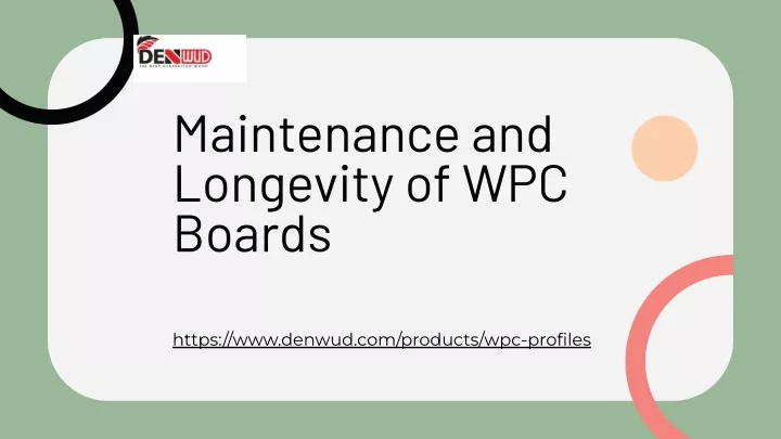 maintenance and longevity of wpc boards