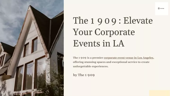 the 1909 elevate your corporate events in la