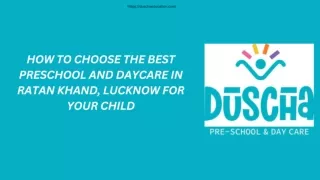 HOW TO CHOOSE THE BEST PRESCHOOL AND DAYCARE IN RATAN KHAND, LUCKNOW FOR YOUR CHILD