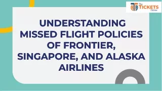 understanding missed flight policies of frontier