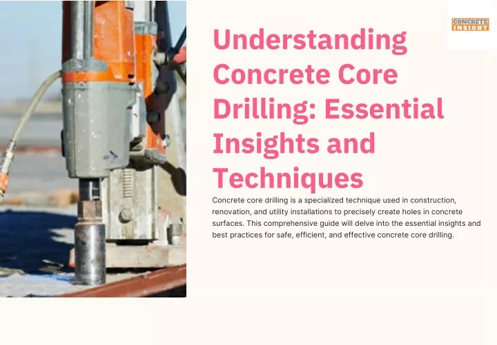 understanding concrete core drilling essential