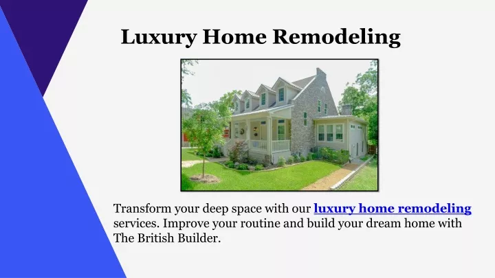 luxury home remodeling