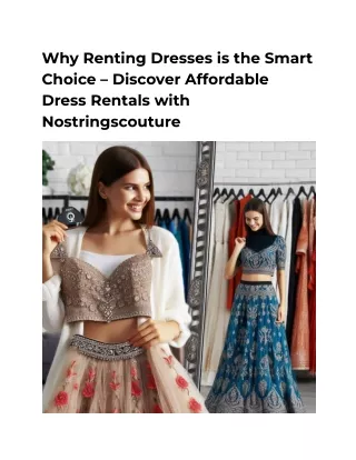 Why Renting Dresses is the Smart Choice – Discover Affordable Dress Rentals with Nostringscouture