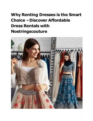 Why Renting Dresses is the Smart Choice – Discover Affordable Dress Rentals with Nostringscouture