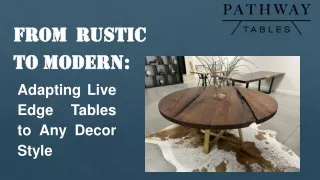 from rustic to modern