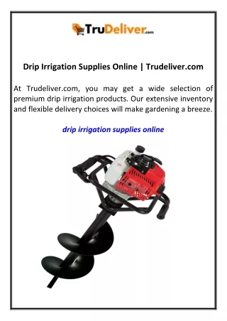Drip Irrigation Supplies Online  Trudeliver.com