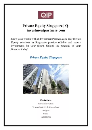 Private Equity Singapore  Q-investmentpartners.com