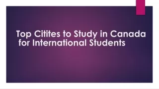Top Citites to Study in Canada for International Students
