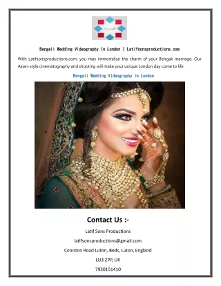 Bengali Wedding Videography In London  Latifsonsproductions.com