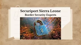 Securiport Sierra Leone - Border Security Experts