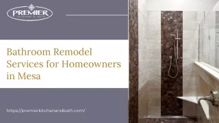 Bathroom Remodel Services for Homeowners in Mesa | Premier Kitchen and Bath