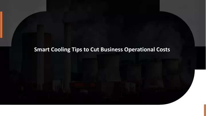 smart cooling tips to cut business operational costs