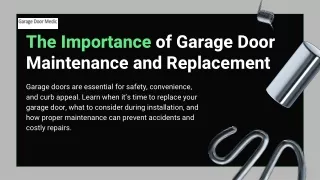 The Importance of Garage Door Maintenance and Replacement