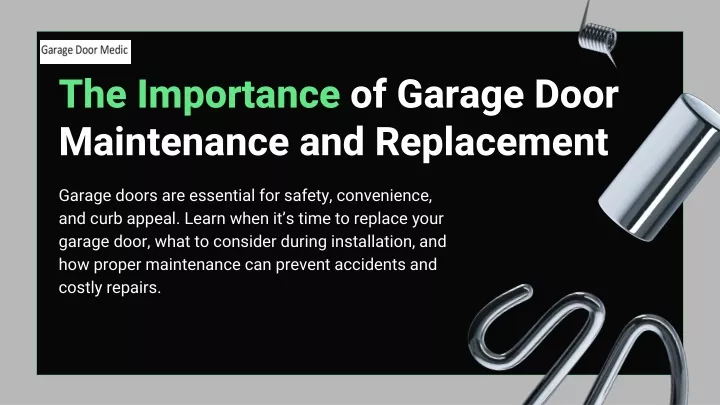 the importance of garage door maintenance