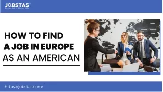 Find a Job in Europe as an American with the Help of Jobstas