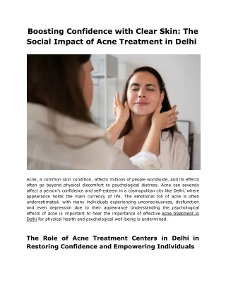 Boosting Confidence with Clear Skin_ The Social Impact of Acne Treatment in Delhi