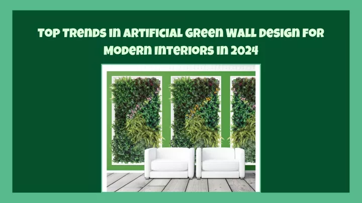 top trends in artificial green wall design