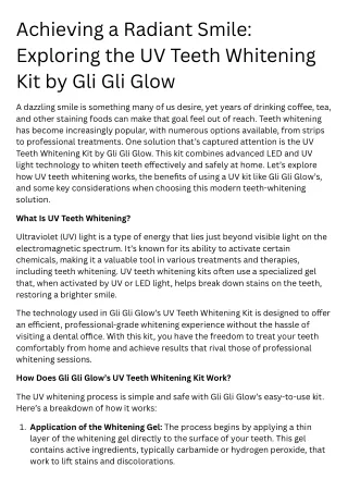 Achieving a Radiant Smile Exploring the UV Teeth Whitening Kit by Gli Gli Glow