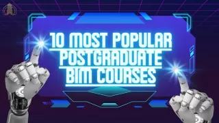 10 Most Popular Postgraduate BIM Courses