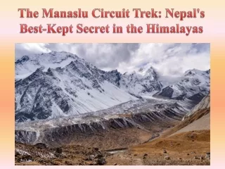 The Manaslu Circuit Trek Nepal's Best-Kept Secret in the Himalayas