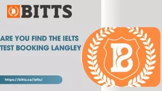 are you find the ielts test booking langley