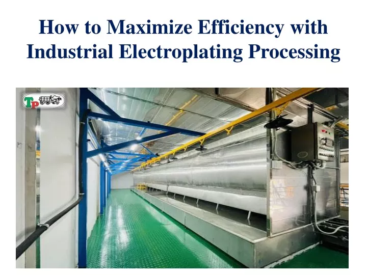 how to maximize efficiency with industrial