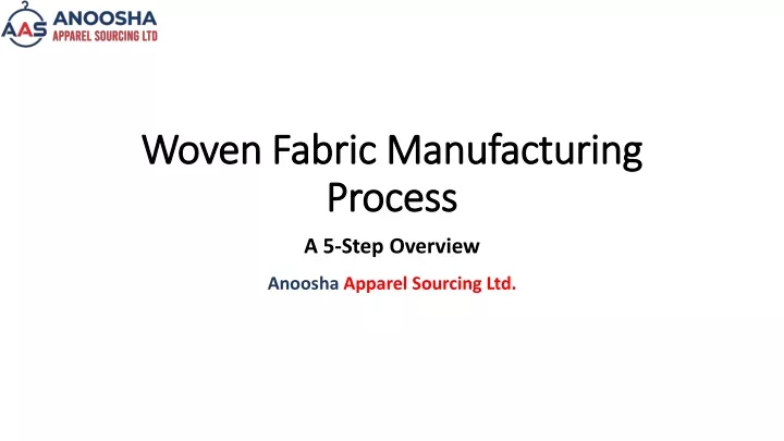 woven fabric manufacturing process