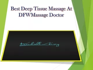 Best Deep Tissue Massage At DFWMassage Doctor