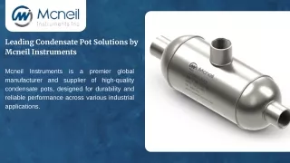 Mcneil Instruments: Top Condensate Pot Manufacturer for Industrial Applications