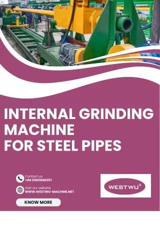 Internal Grinding Machine for Steel Pipes - XIWU Science and Technology