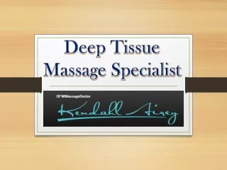 Deep Tissue Massage Specialist