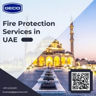 Comprehensive Fire Protection Services Across the UAE