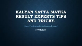 Kalyan Satta Matka Result Experts Tips And Tricks
