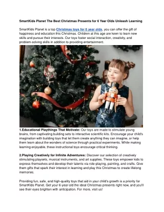 SmartKids Planet The Best Christmas Presents for 6 Year Olds Unleash Learning