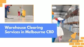 Warehouse Clearing Services in Melbourne CBD