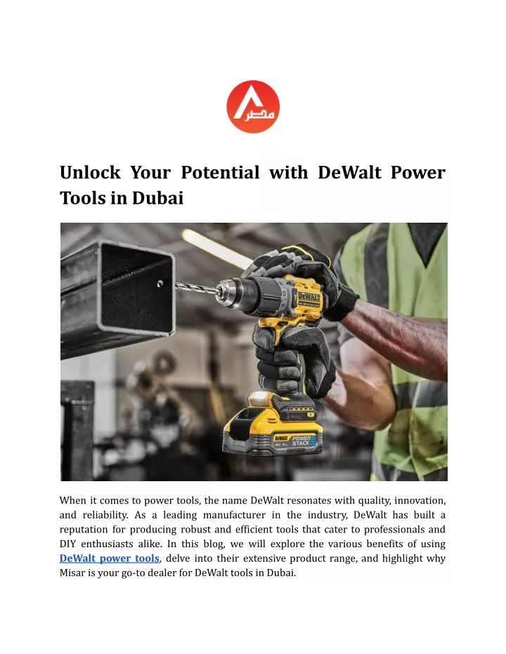 unlock your potential with dewalt power tools