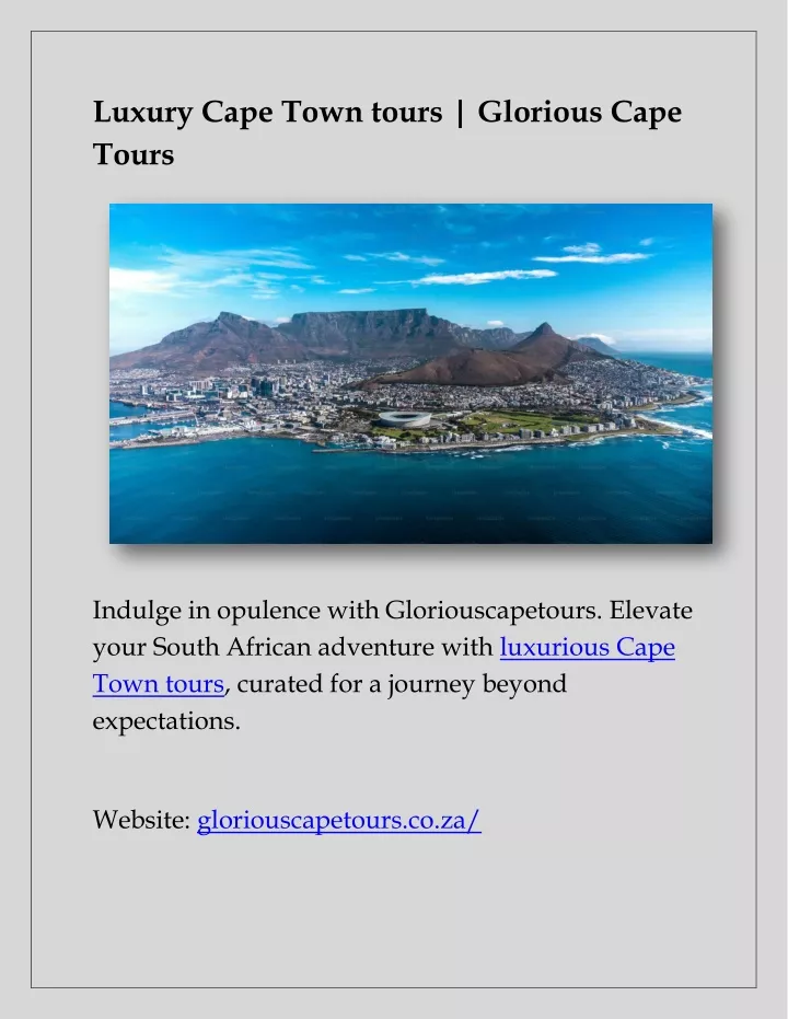 luxury cape town tours glorious cape tours