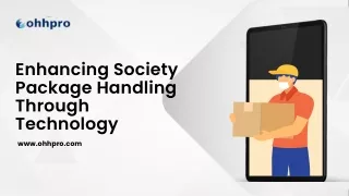 enhancing society package handling through