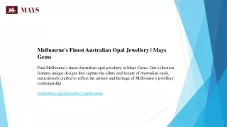 Melbourne's Finest Australian Opal Jewellery  Mays Gems