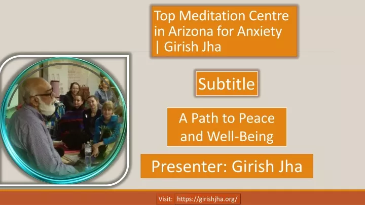 top meditation centre in arizona for anxiety girish jha